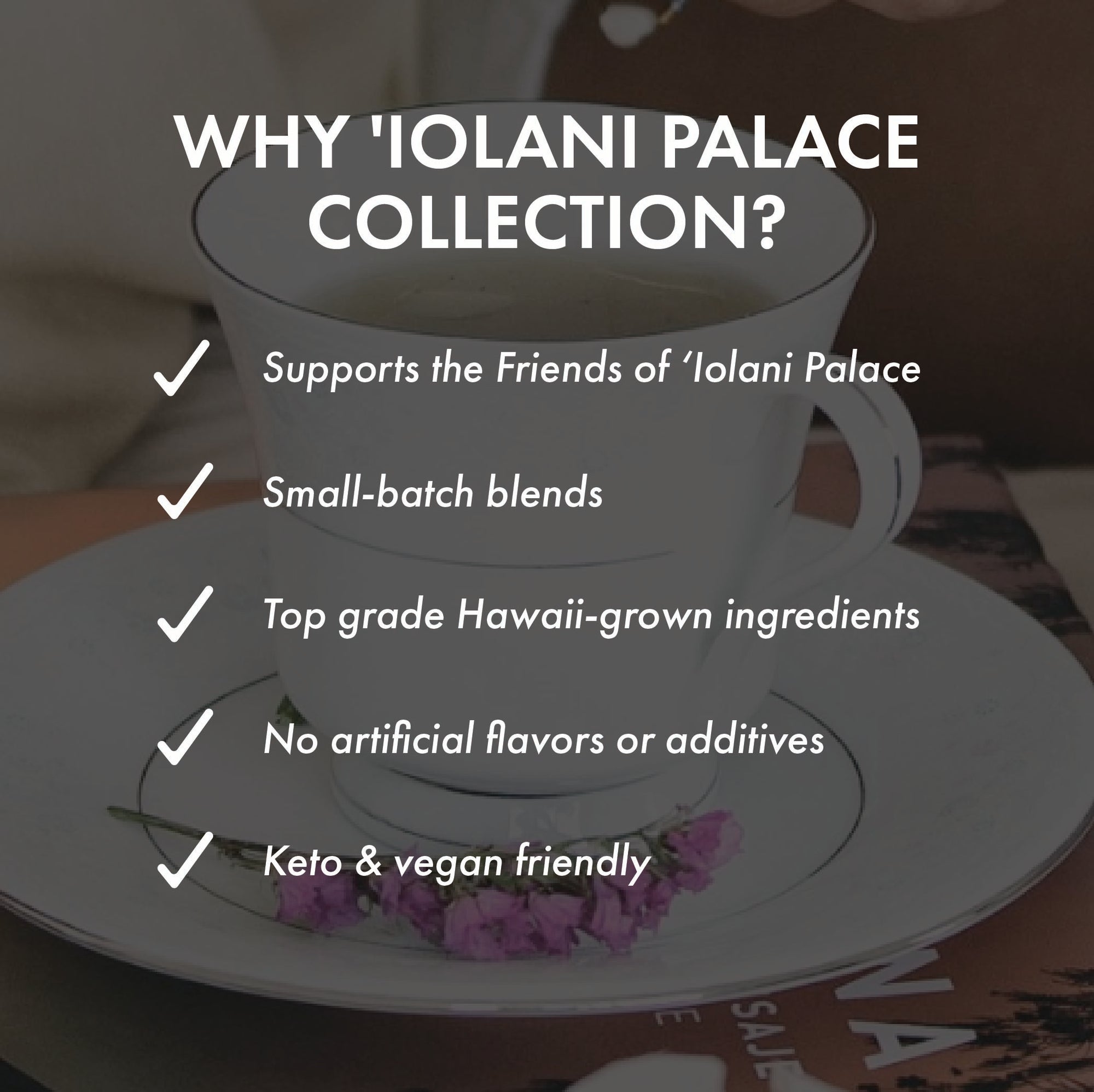 ‘Ōlena | 'Iolani Palace Tea Collection