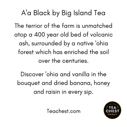 A'a Black - Some of the Finest Tea in the World